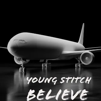 Believe by Young Stitch