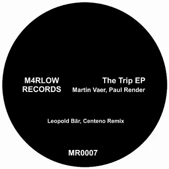 The Trip EP by Martin Vaer