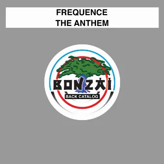 The Anthem by Frequence