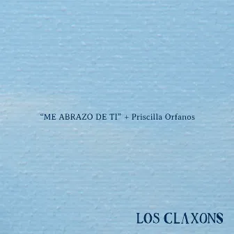 Me Abrazo de Ti by Priscilla Orfanos