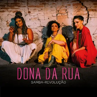 Samba-Revolução by Dona da Rua