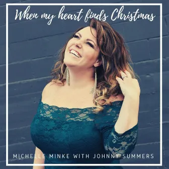 When My Heart Finds Christmas by Michelle Minke