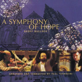 A Symphony Of Hope by Geoff Bullock