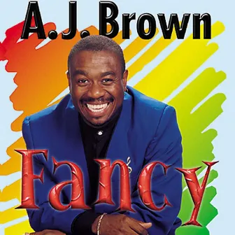 Fancy - EP by A.J. Brown