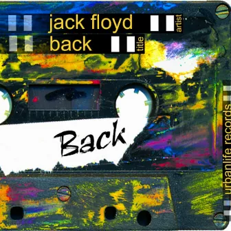 Back by Jack Floyd