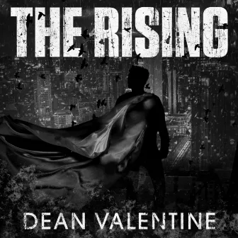 The Rising by Dean Valentine