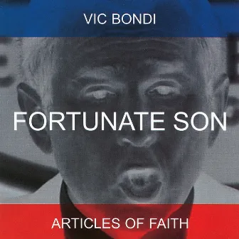 Fortunate Son E.P. by Articles Of Faith