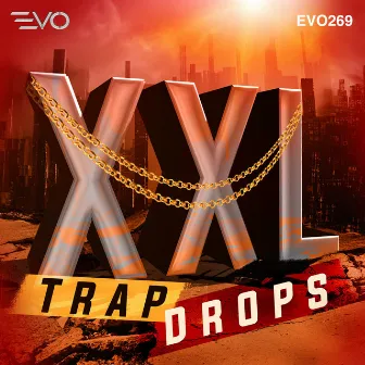 XXL Trap Drops by Ty Frankel