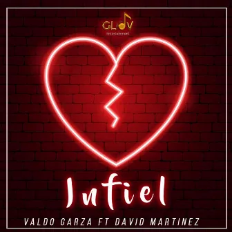 Infiel by Valdo Garza