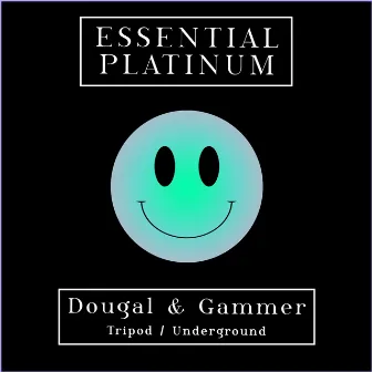 Tripod / Underground by Dougal & Gammer