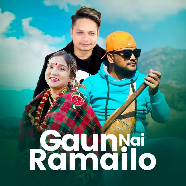 Gaun Nai Ramailo