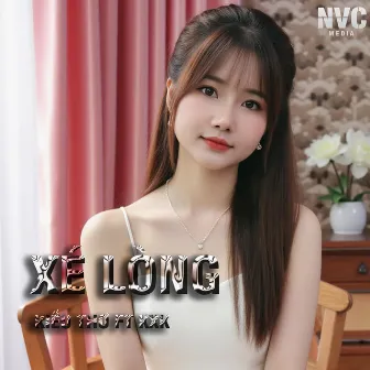 Xé Lòng (New Version) by NVC