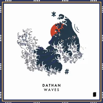 Waves by Dathan