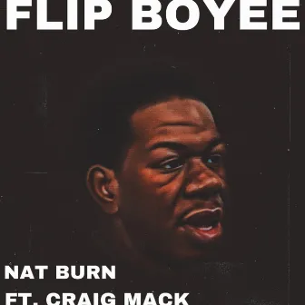 FLIP BOYEE by Nat Burn