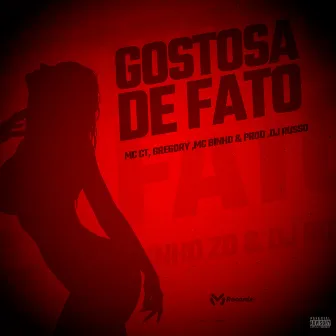 Gostosa De Fato by MC CT