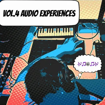 VOL.4 : Audio Experiences by Groove.