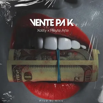 Vente pa k by xolity