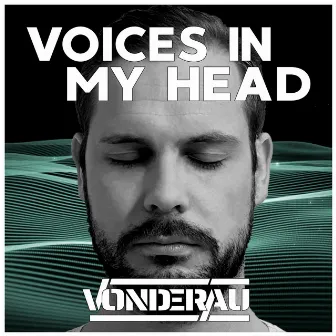 Voices In My Head by Vonderau