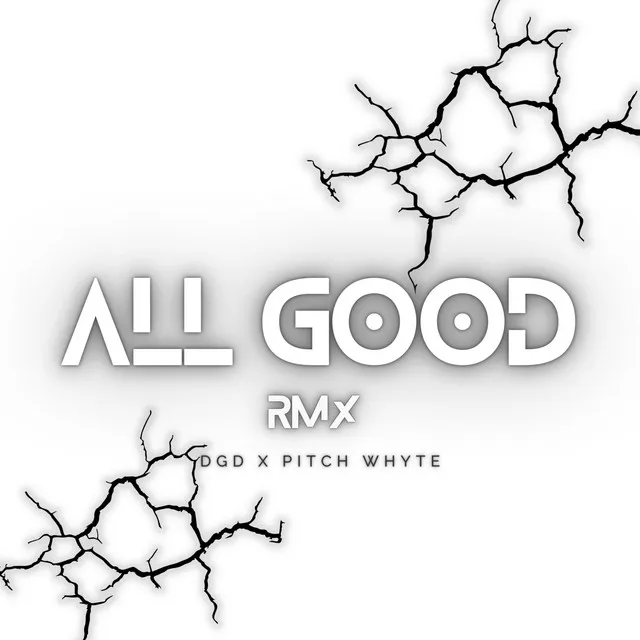 All Good RMX