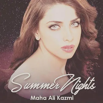 Summer Nights by Maha Ali Kazmi