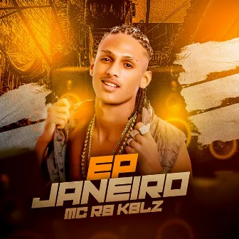 Ep Janeiro by MC RB KBLZ