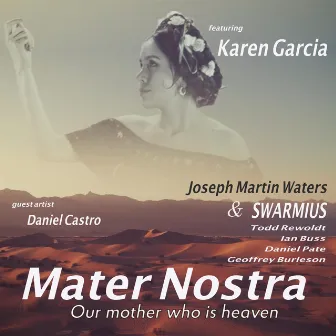 Mater Nostra by Joseph Martin Waters