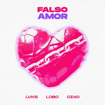 Falso Amor by LVKS!