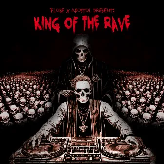 King of the Rave by Floze