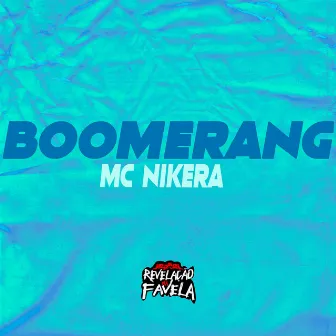 Boomerang by MC NIKERA