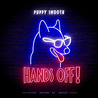 Hands Off! by Puppy Smooth