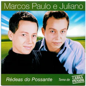 Rédeas do Possante by Marcos Paulo & Juliano