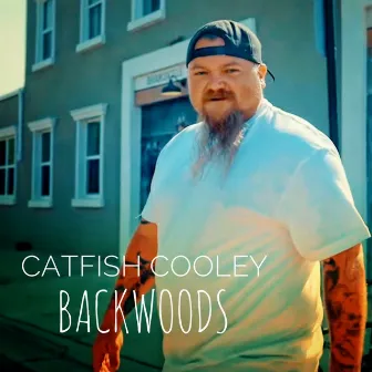 Backwoods by Catfish Cooley