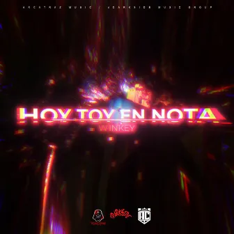 HOY TOY EN NOTA by Winkey