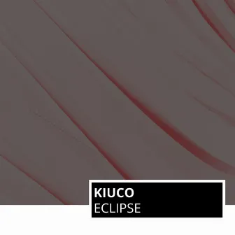 Eclipse by Kiuco