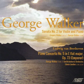 George Walker: Composer and Performer by Gregory Walker