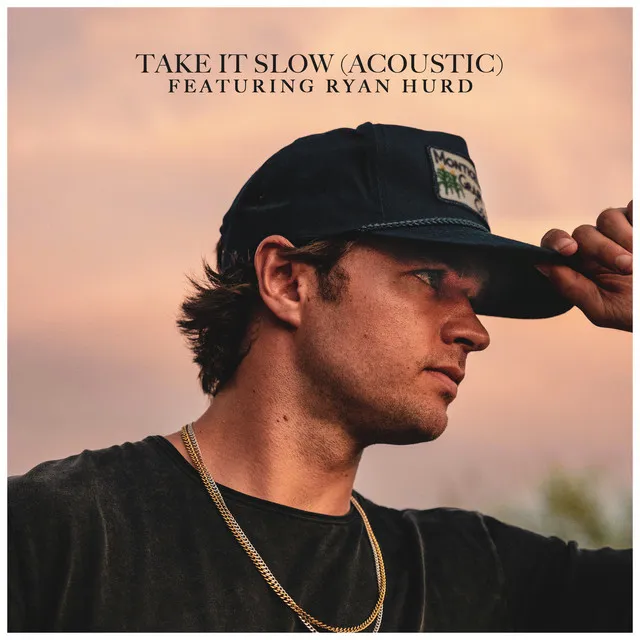 Take It Slow - Acoustic