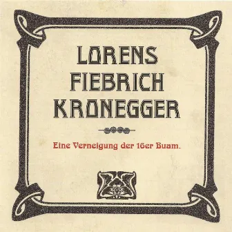 Lorens, Fiebrich, Kronegger. Eine Verneigung Der 