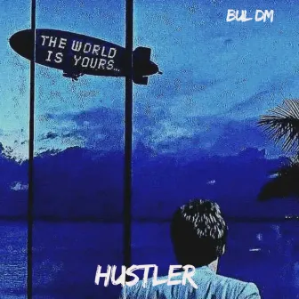 Hustler by Bul DM