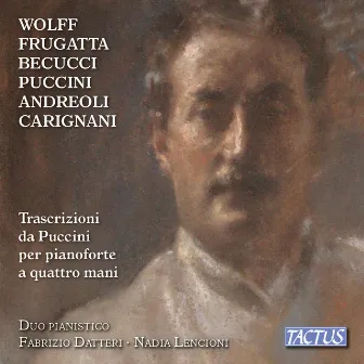 Transcriptions of Puccini for Piano 4 Hands by Nadia Lencioni