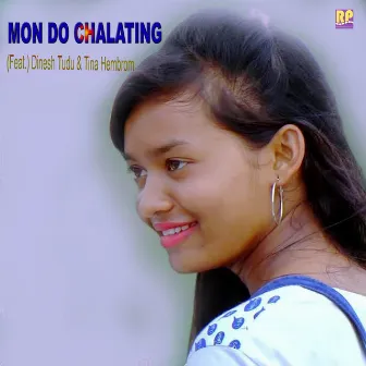 Mon Do Chalating by Dinesh Tudu