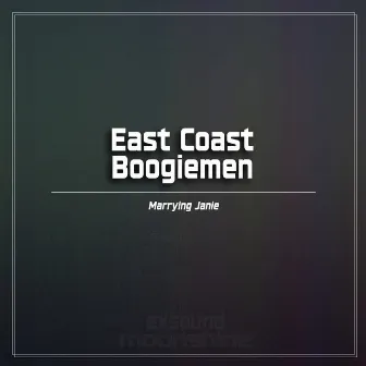 Marrying Janie by East Coast Boogiemen