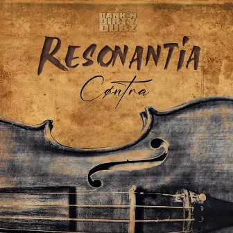 Resonantia by CØNTRA