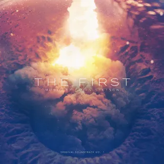 The First - Original Soundtrack Vol. 1 by Colin Stetson