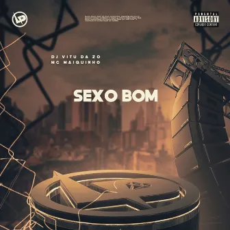 Sexo Bom by DJ Vitu da ZO