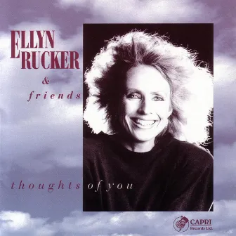 Thoughts Of You by Ellyn Rucker