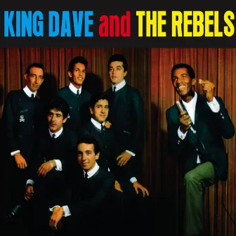 King Dave and the Rebels by Dave Gordon