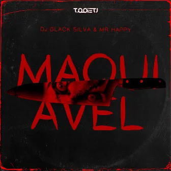 Maquiavel by DJ Black Silva