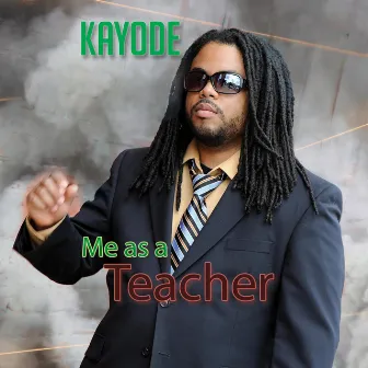 Me as a Teacher by Kayode