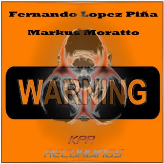 Warning EP by Markus Moratto