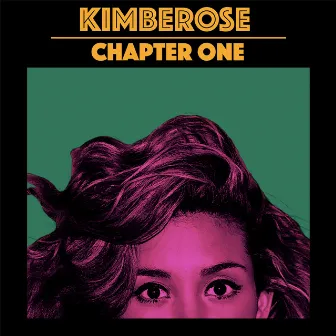 Chapter One by Kimberose